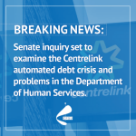 Senate inquiry into Centrelink launched from 8th Feb 2017.